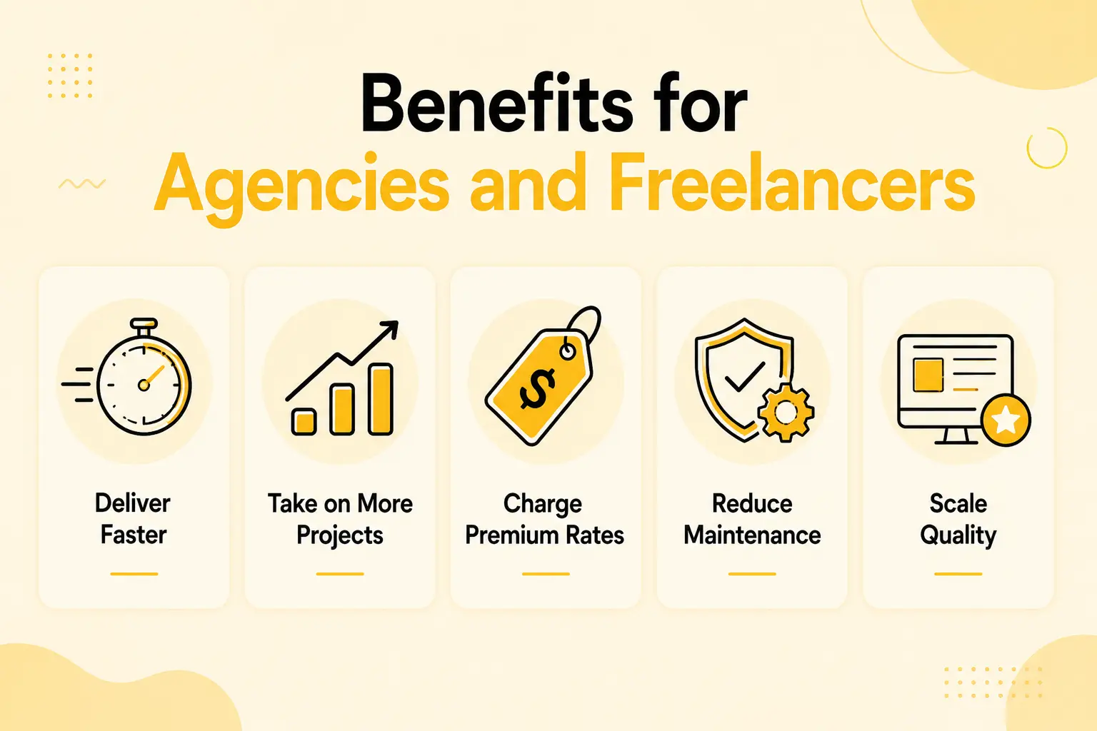 Benefits for agencies and freelancers