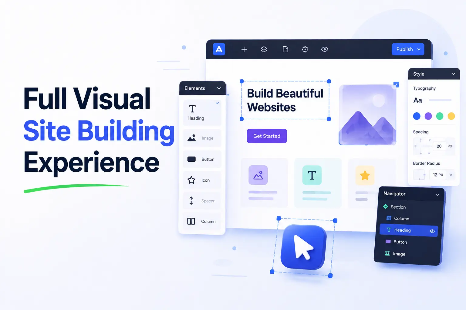 Full visual site building experience