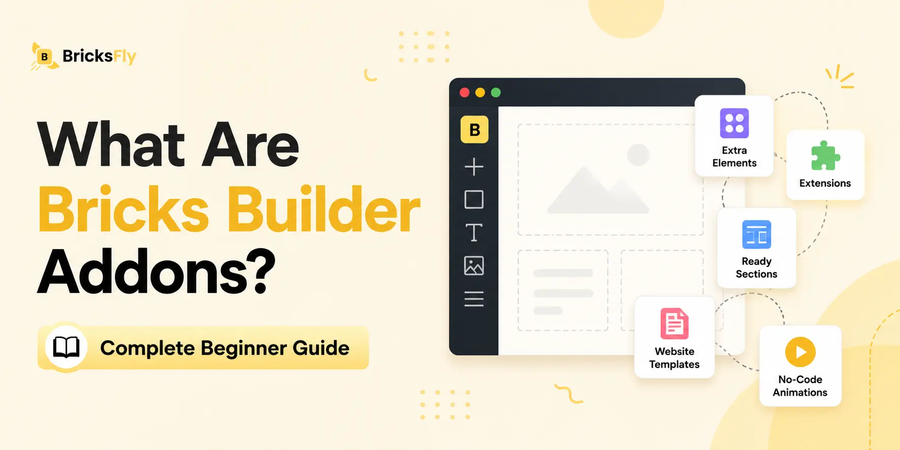 What are bricks builder addons complete beginner guide