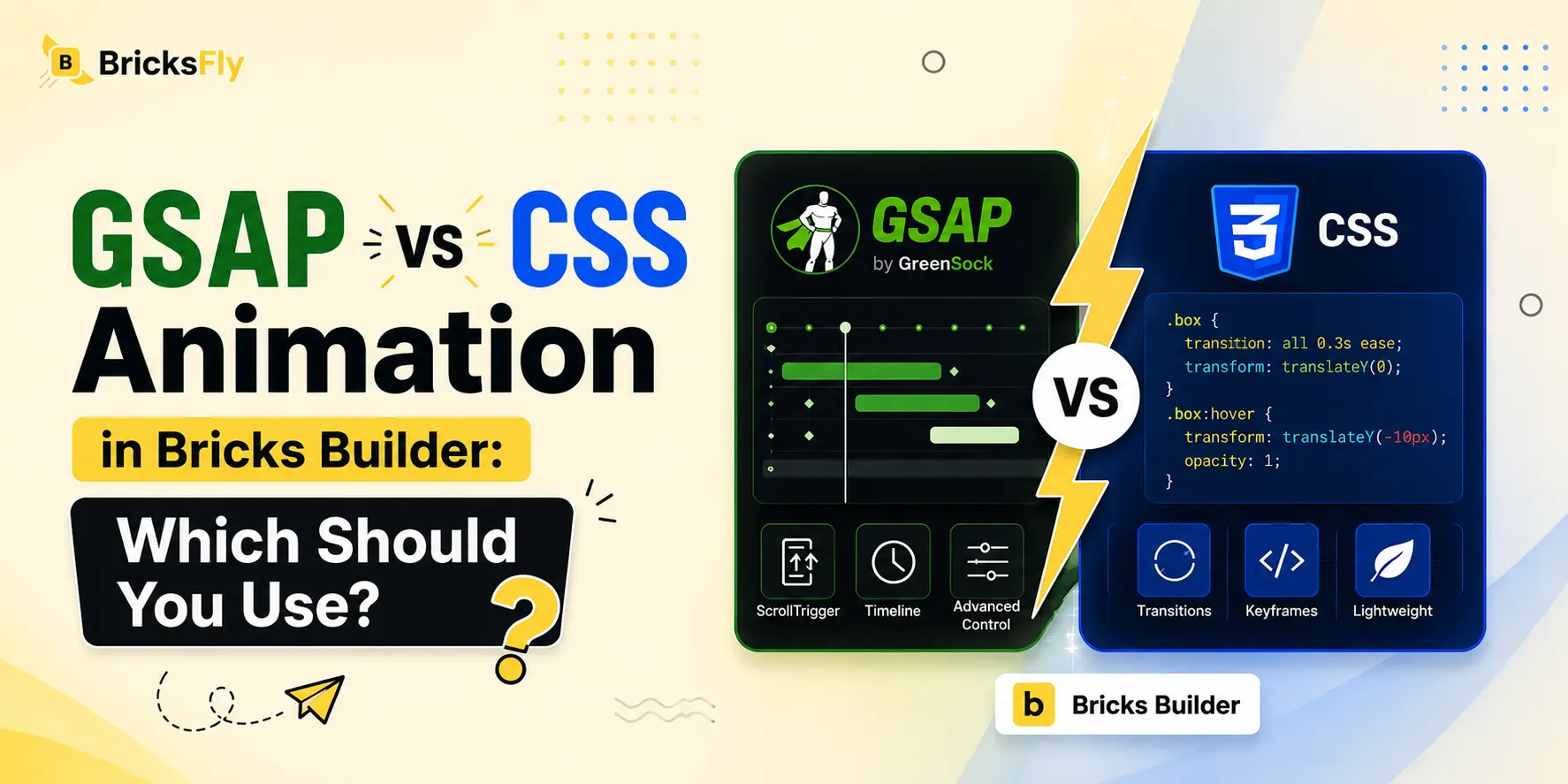 Gsap vs css animation in bricks builder which should you use