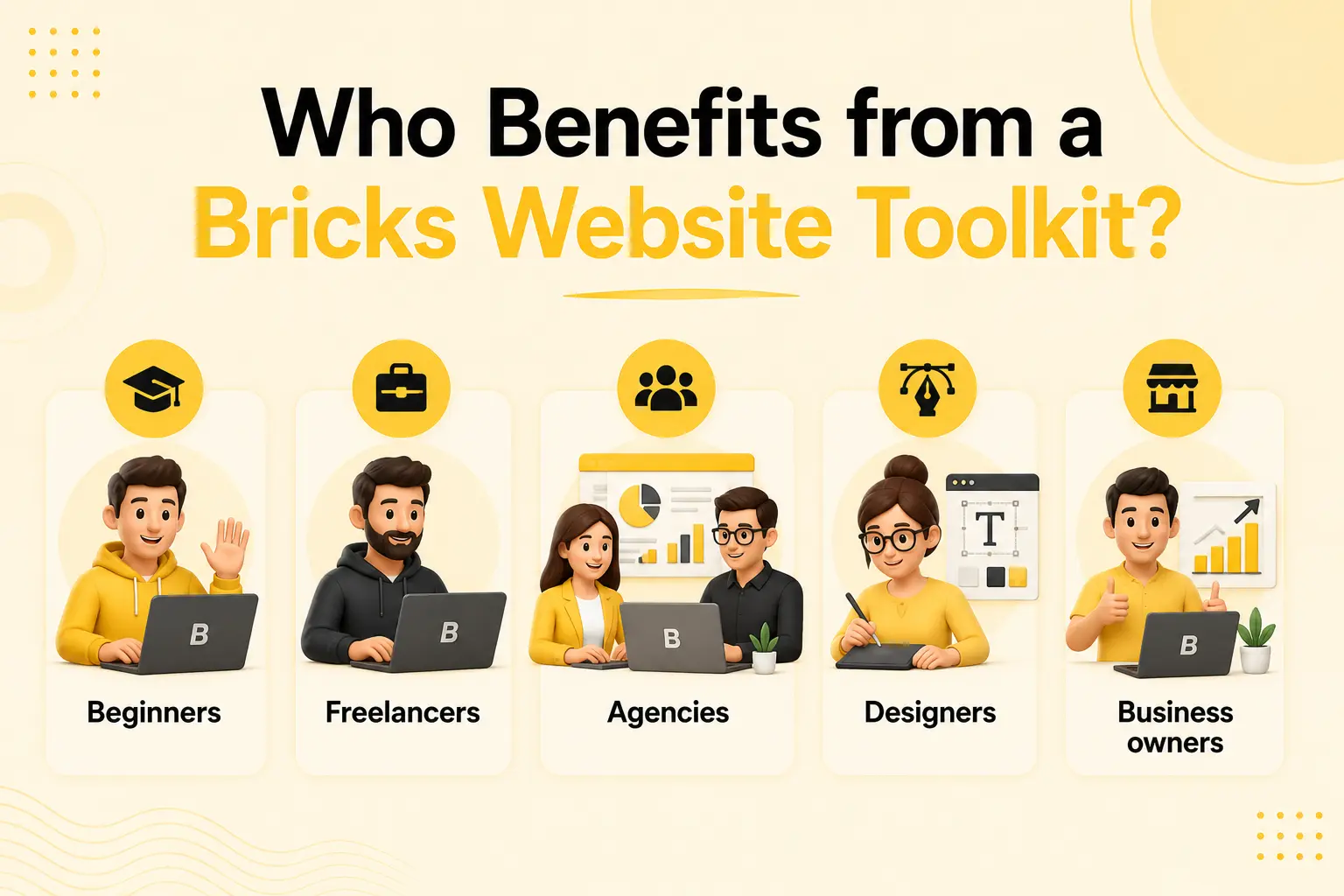 Who benefits from a bricks website toolkit